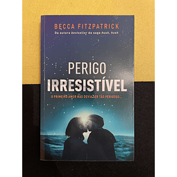 Becca Fitzpatrick - Perigo Irresistível