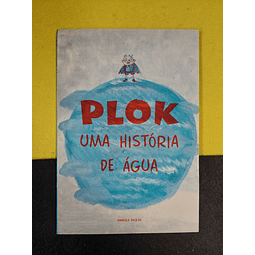 Manuela Bacelar - Plok: Uma história de água