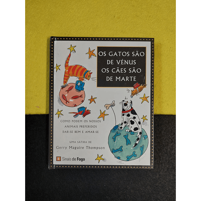 Gerry Maguire Thompson - Os gatos são de Vénus os cães são de Marte