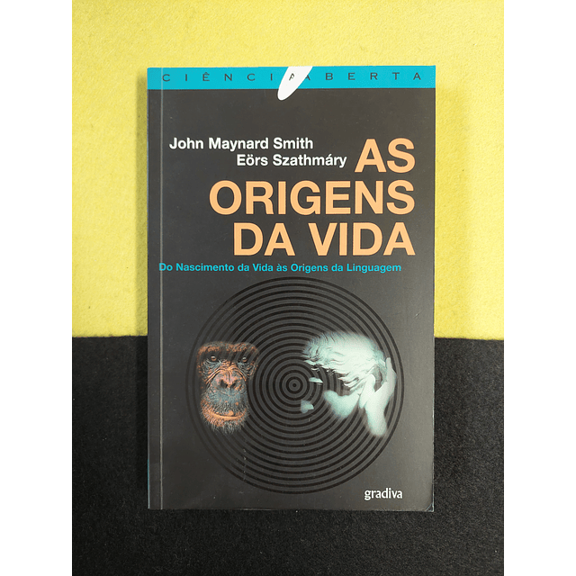 John Maynard Smith, Eors Szathmáry - As origens da vida
