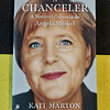 Kati Marton - A Chanceler - A notável odisseia de Angela Merkel