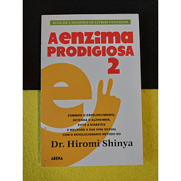 Dr. Hiromi Shinya - A enzima prodigiosa. 2