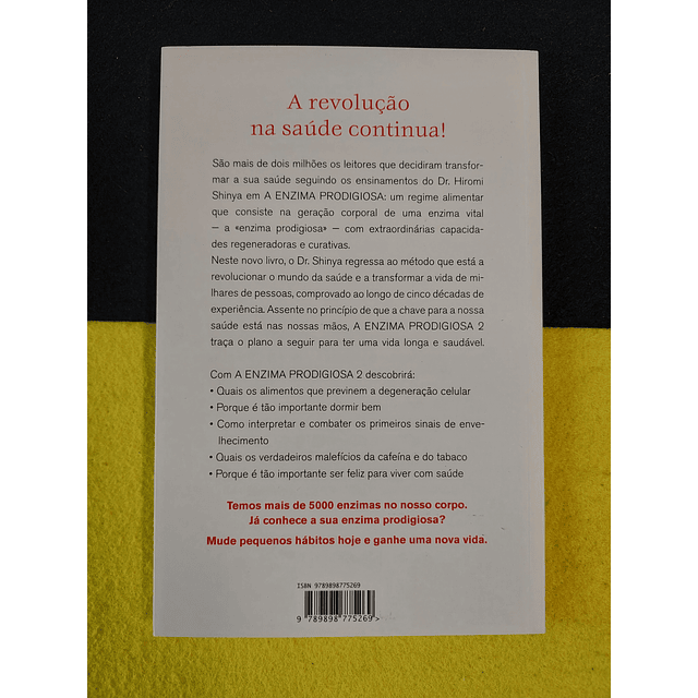 Dr. Hiromi Shinya - A enzima prodigiosa. 2