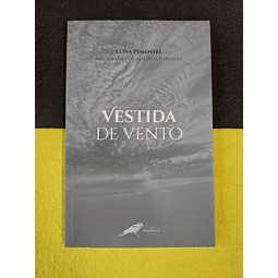 Luísa Pimentel - Vestida de vento