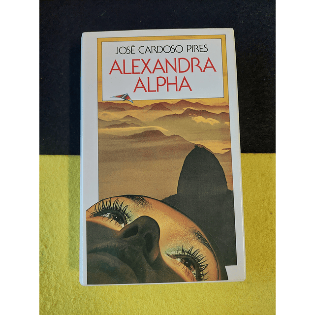 José Cardoso Pires - Alexandra Alpha 