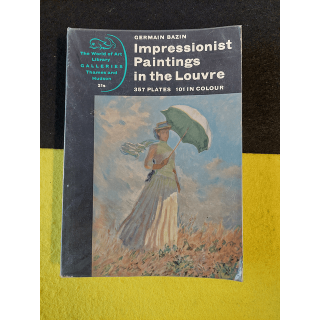 Germain Bazin - Impressionist paintings in the Louvre