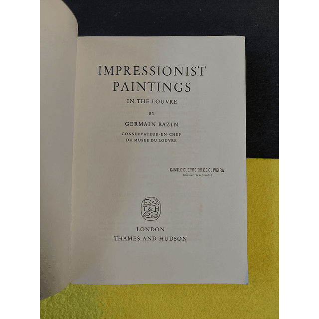 Germain Bazin - Impressionist paintings in the Louvre