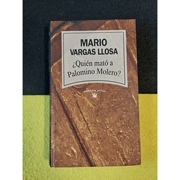 Mario Vargas Llosa - Quién mató a Palomino Molero?