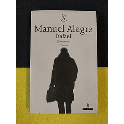 Manuel Alegre - Rafael