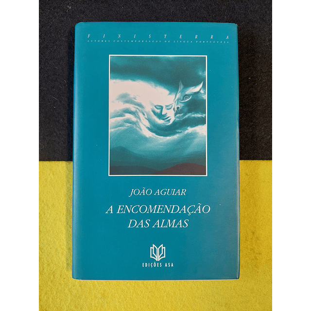 João Aguiar - A Encomendação das Almas 