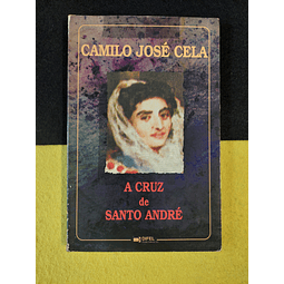 Camilo José Cela - A cruz de Santo André 