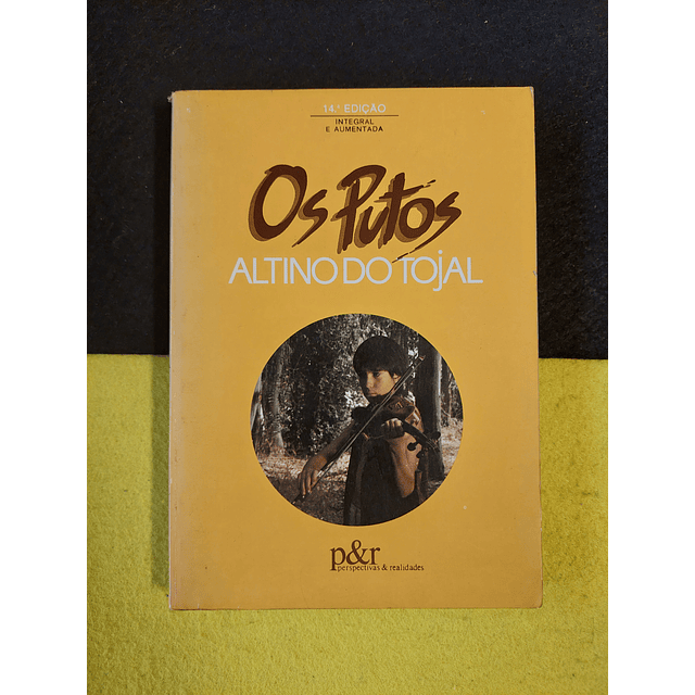 Altino do Tojal - Os putos