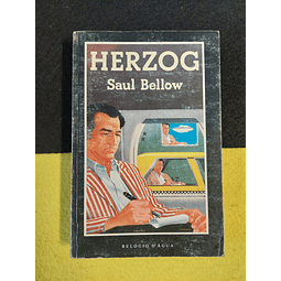 Saul Bellow - Herzog 