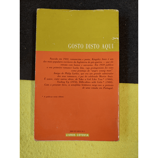 Kingsley Amis - Gosto Disto Aqui  
