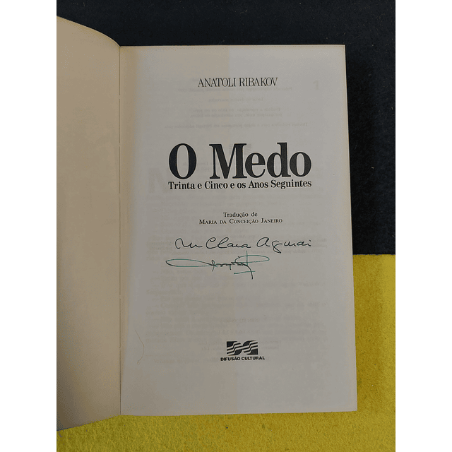 Anatoli Ribakov - O medo: Trinta e cinco e os anos seguintes