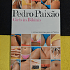 Pedro Paixão - Girls in bikinis e outras histórias para o público 