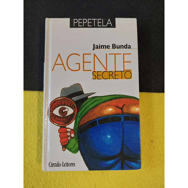 Pepetela - Jaime Bunda, agente secreto 