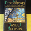 Daniel J. Boorstin - Os descobridores de como o homem procurou conhecer-se a si mesmo e ao mundo