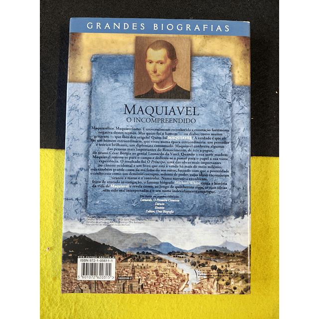Michael White - Maquiavel o incompreendido