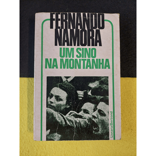 Fernando Namora - Um sino na montanha