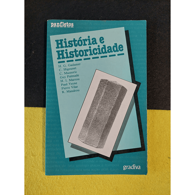 Vários autores - História e historiedade