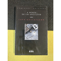 Lars Gustafsson - A morte de um apicultor 