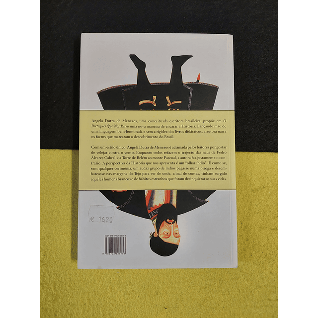 Angela Dutra de Menezes - O português que nos pariu: Uma visão brasileira sobre a história dos portugueses 