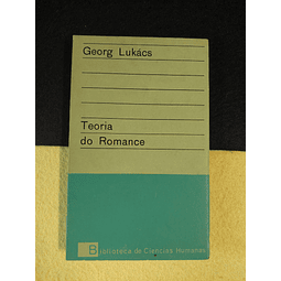 Georg Lukács - Teoria do romance