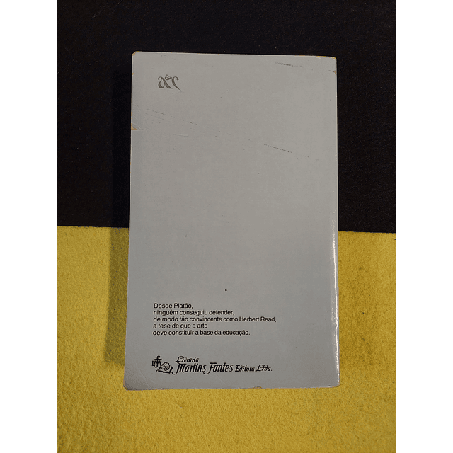 Herbert Read - A educação pela arte