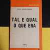David Mourão - Ferreira - Tal e qual o que era
