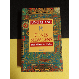 Jung Chang - Cisnes selvagens: Três filhas da China