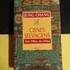 Jung Chang - Cisnes selvagens: Três filhas da China