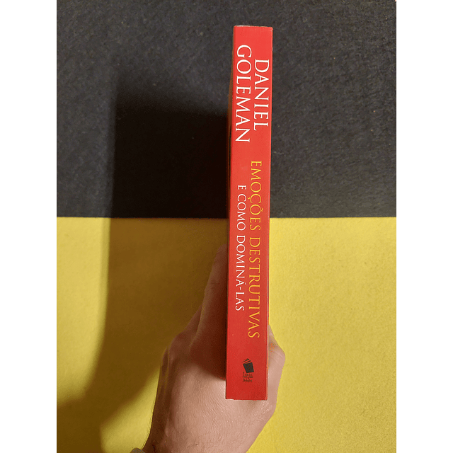 Daniel Goleman - Emoções destrutivas e como dominá-las: Um diálogo científico com Dalai Lama