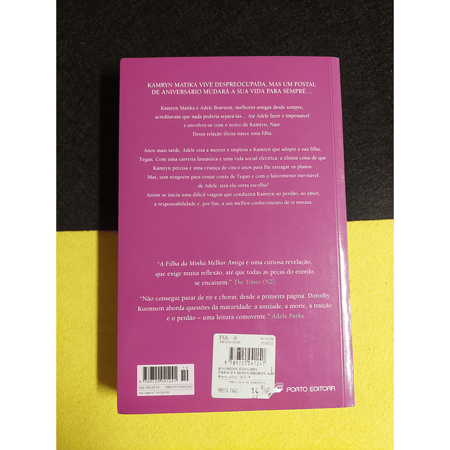 Dorothy Koomson - A filha da minha melhor amiga