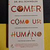 DR. Bill Schindler - Comer como um humano