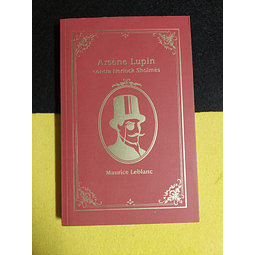 Maurice Leblanc - Arsène Lupin contra Herlock Sholmès 