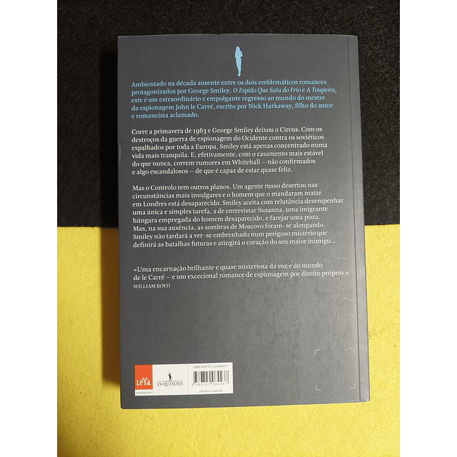 Nick Harkaway - A escolha de Karla: Um romance do Circus de John Le Carré