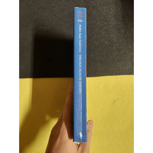 Pedro Juan Gutiérrez - Trilogia suja de Havana