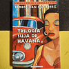 Pedro Juan Gutiérrez - Trilogia suja de Havana