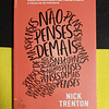 Nick Trenton - Não penses demais