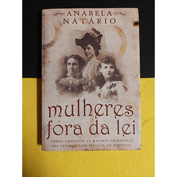 Anabela Natário - Mulheres Fora da Lei