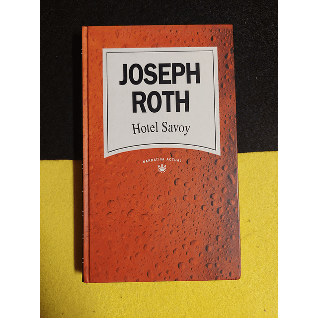 Joseph Roth - Hotel Savoy