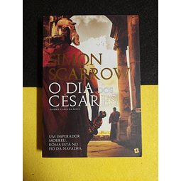 Simon Scarrow - O dia dos Césares