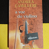 Andrea Camilleri - A voz do violino