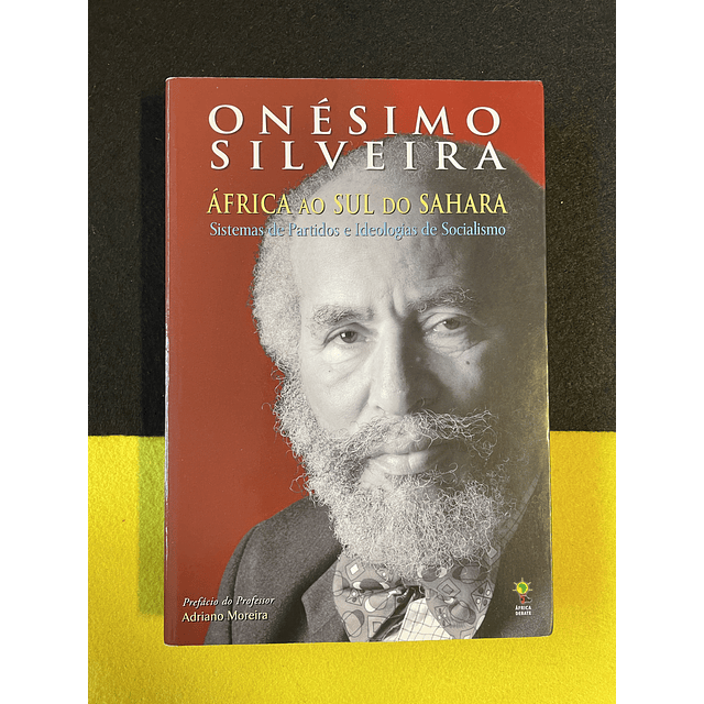Onésimo Silveira - África ao sul do Sahara