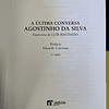Agostinho da Silva - A última conversa: Entrevista de Luís Machado