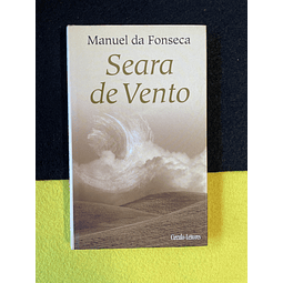 Manuel da Fonseca - Seara de Vento