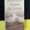 Manuel da Fonseca - Seara de Vento