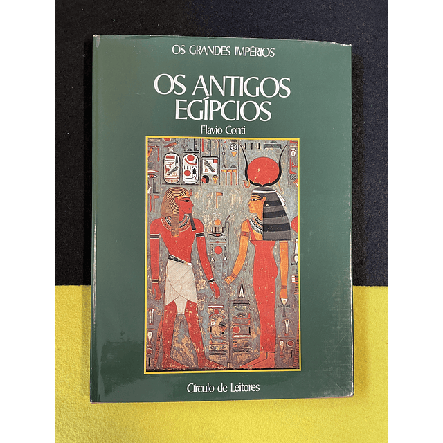 Flavio Conti - Os antigos egípcios
