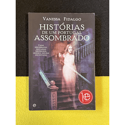 Vanessa Fidalgo - Histórias de um Portugal assombrado 